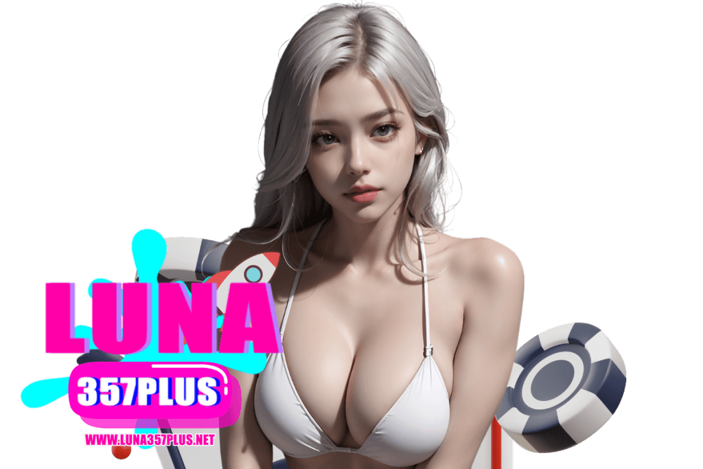 luna357plus สล็อต